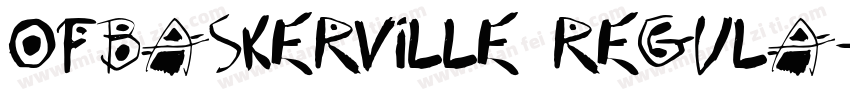 OFBaskerville Regula字体转换